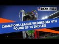 Champions League Betting Tips | Round of 16 2nd Leg Matches | Wed. 6th March