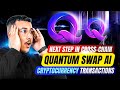 Quantumswapai  the next step in crosschain cryptocurrency transactions