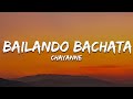 Chayanne - Bailando Bachata (Letra/Lyrics)