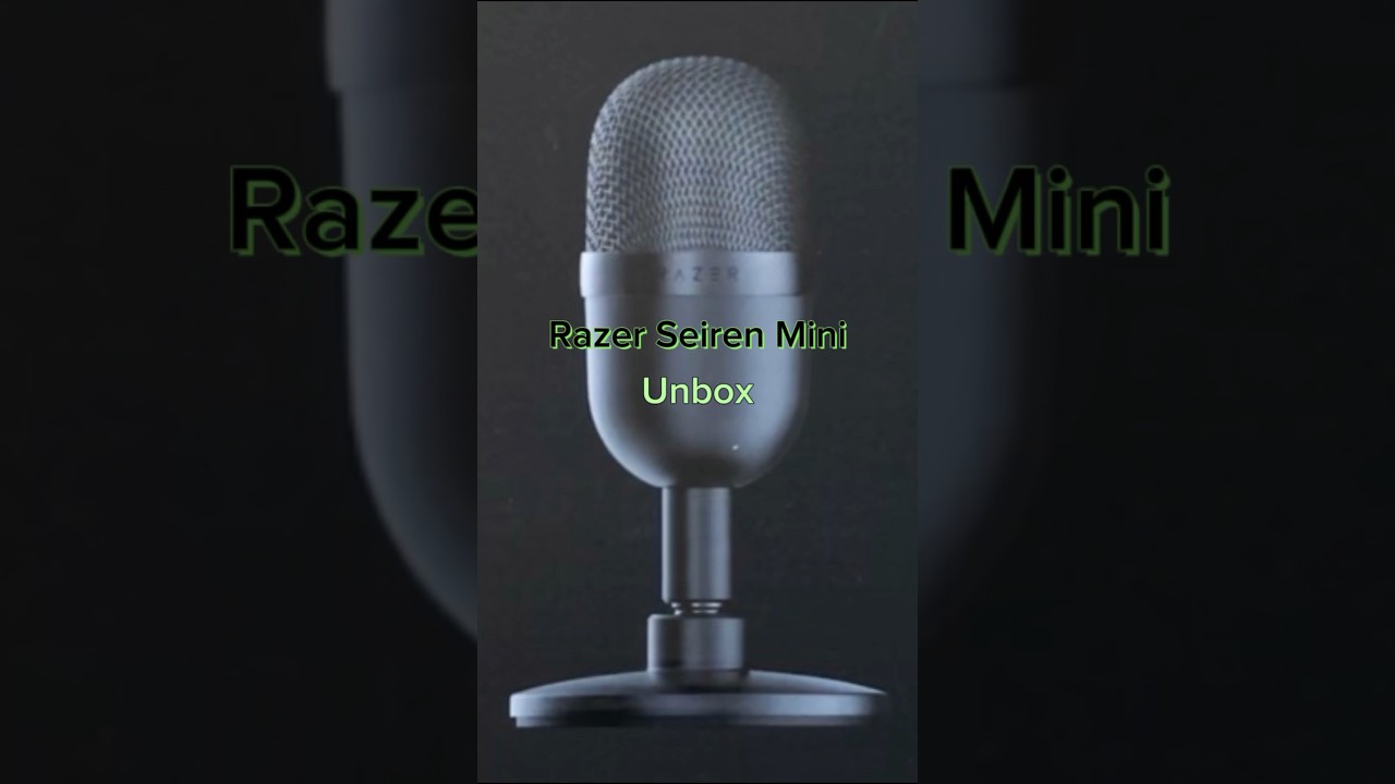 Razer Seiren Mini Unbox - YouTube
