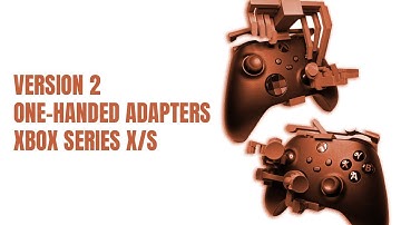 Version 2 Xbox Series X/S One-Handed Controller Adapters - Here