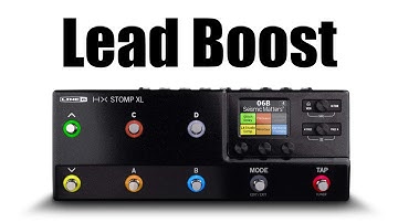 5 Different Ways I set a Lead Boost on the HX Stomp XL