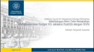 Membangun Basis Data Spasial Pertanahan (Mengkoneksikan Postgre SQL dengan QGIS)