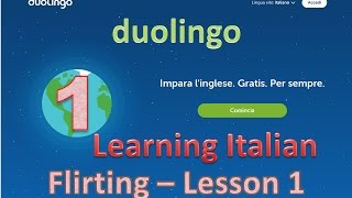 Duolingo - Learning Italian-Flirting-Lesson 1