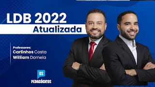 LDB 2022 ATUALIZADA E COMENTADA
