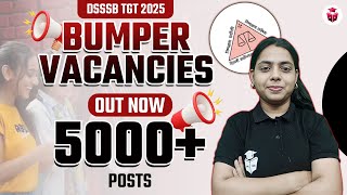 DSSSB TGT New Vacancy 2025 | DSSSB Vacancy 2025 Form Fill Up | Age, Eligibility, Pattern, Syllabus