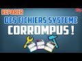 Réparer des fichiers système ENDOMMAGÉS ou CORROMPUS ! | Windows