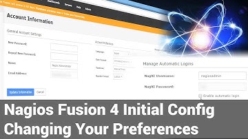 5. Nagios Fusion 4 - Initial Configuration - Changing Your Preferences