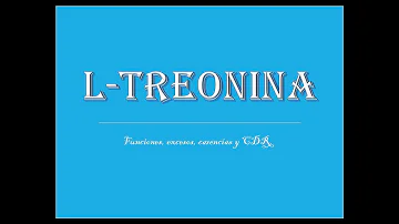 ¿Cuál es la función de la treonina?