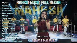 MAHESA MUSIC Full album//Demi kowe