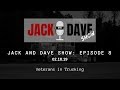 Jack and Dave Show Episode 8 Highlights