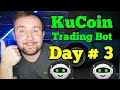 KuCoin Trading Bot Challenge - Investing $5,000 To Make Big Profits ( Day 3 )