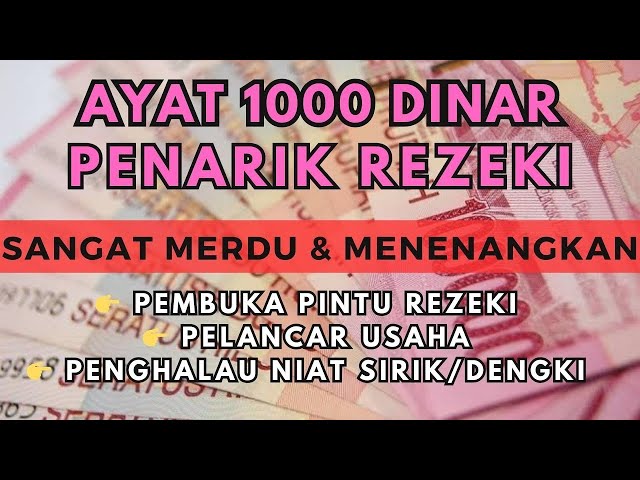 Ayat 1000 Dinar 💰 Bacaan AlQuran Pembuka Pintu Rezeki Mustajab Penghapus Kesusahan Hidup class=