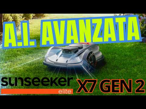SUNSEEKER Elite X7 Gen 2 - IL GIARDINIERE DEL FUTURO - FULL TEST