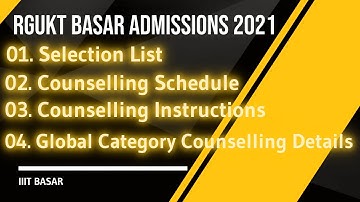 RGUKT BASAR ADMISSIONS-2021 | IIIT BASAR 2021 || |RGUKT BASAR-2021 || IIIT BASAR SELECTION LIST 2021