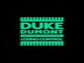 Duke Dumont feat. Nathan Nicholson - Losing Control