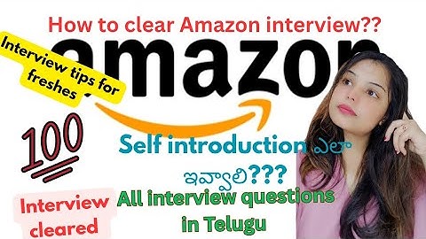 How to clear Amazon interview?| Amazon interview question and answers|Self introduction for freshers