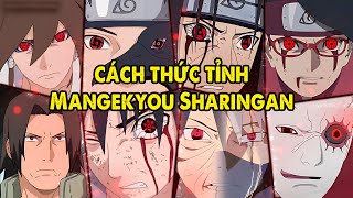 Tộc Nhân Uchiha Đã Thức Tỉnh Mangekyou Sharingan Như Thế Nào ?