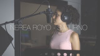 Nerea Royo - Saturno (Cover Pablo Alborán)