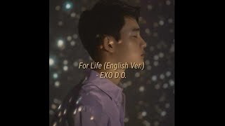 [LYRICS] D.O. (EXO) - For Life (English Version)