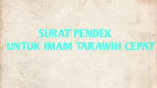 Bacaan surat pendek imam Tarawih cepat