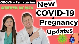 COVID-19 in Pregnancy: OBGYN + Pediatrician Explain (December Updates)