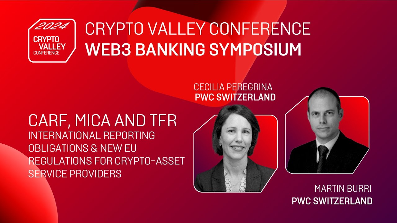 CARF, MiCa and TFR - International Reporting Obligations by PwC Switzerland