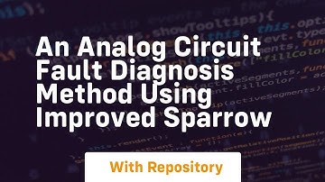 an analog circuit fault diagnosis method using improved sparrow
