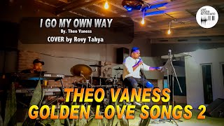 I GO MY OWN WAY  (Theo Vaness) - Rovy Tahya (LIVECOVERKEYBOARD) 🎹🎙