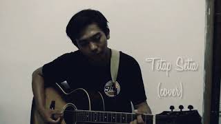 Setia Band - Tetap Setia ( Live Cover Ajun)