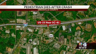 Greenville County Coroner's Office identifies pedestrian that died after being hit by vehicle