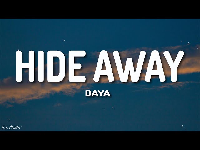 Daya - Hide Away (Lyrics) class=