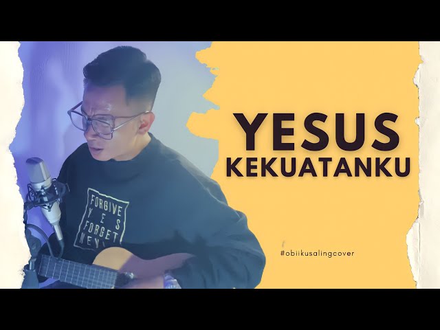 Yesus Kekuatanku - Youke Fritz (Obii Kusaling Cover) class=