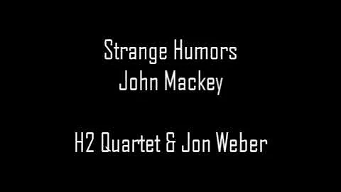 Strange Humors (Saxophone Quartet)