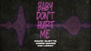 David Guetta & Anne-Marie & Coi Leray - Baby Don't Hurt Me (Visualiser)