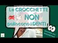 “Le CROCCHETTE puliscono i DENTI? Studi finanziati vs studio indipendente