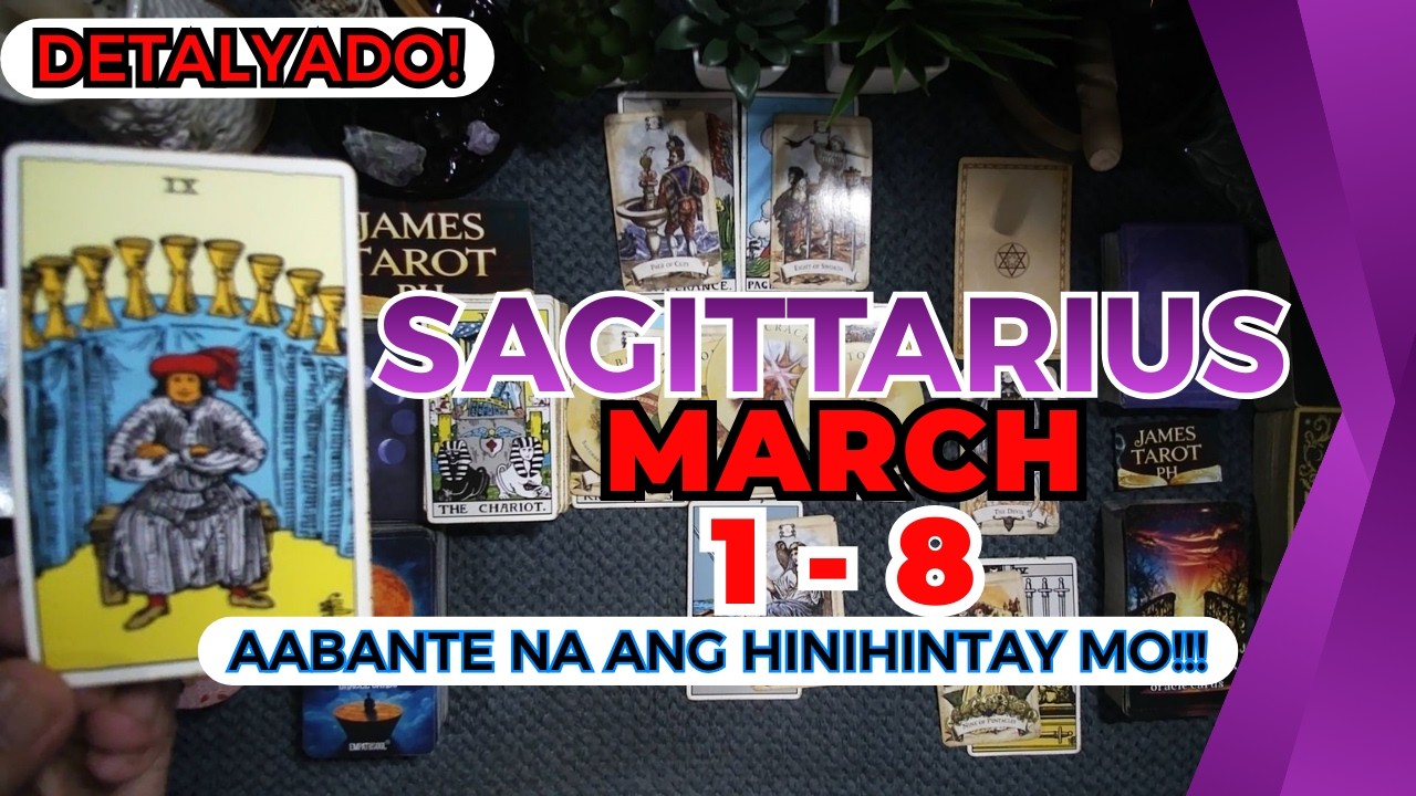 SAGITTARIUS Palakpakan!!! YOU'VE WAITED FOR THIS! Goal At Dinasal Mo To! MAR. 1 - 8