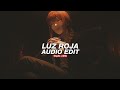 Luz Roja Best Part Bxkq Edit Audio