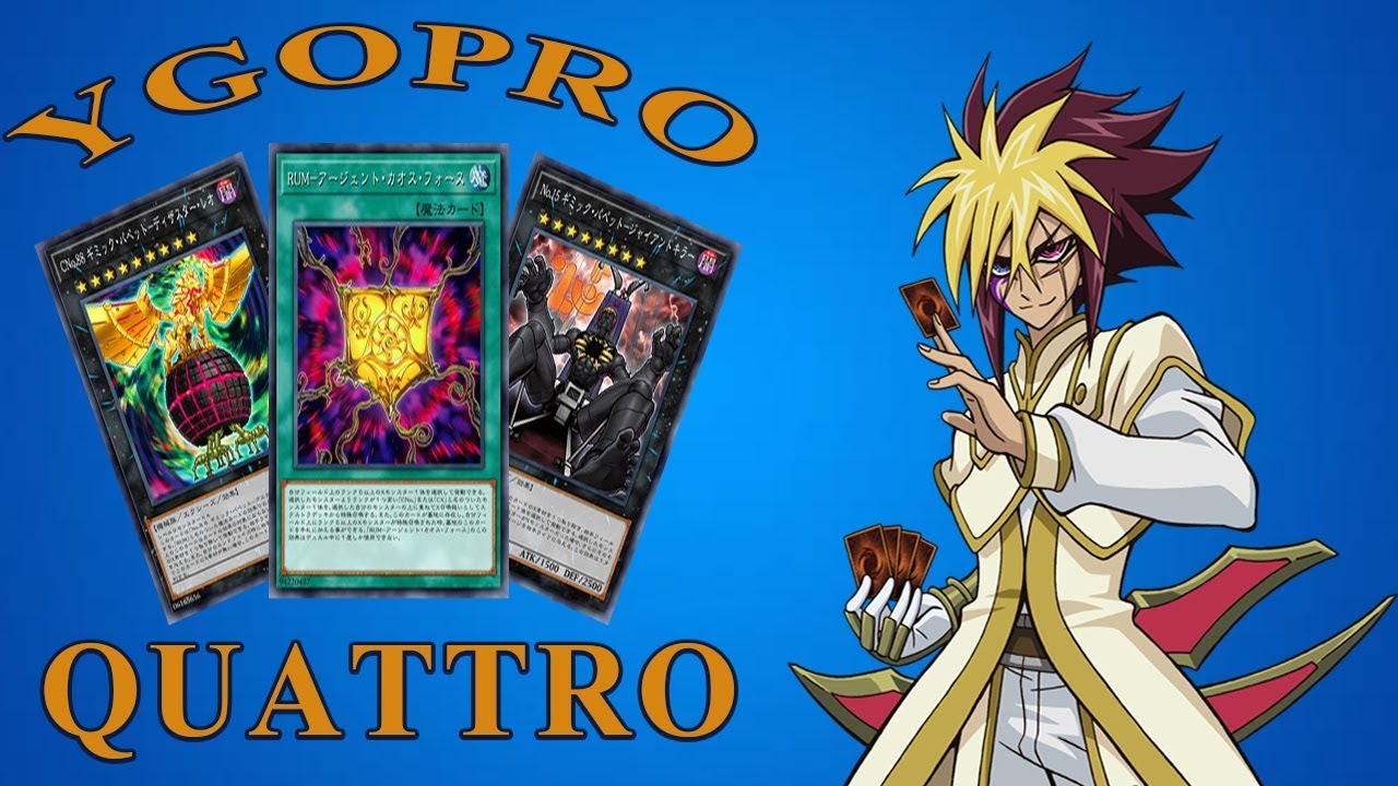 Quattro | Accurate Character Deck | YgoPro | Replays & Deck List