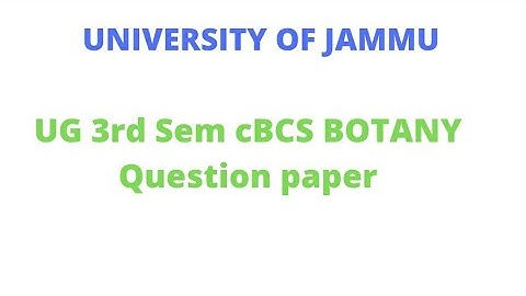 Jammu university || 3rd sem BOTANY  QUESTION PAPER