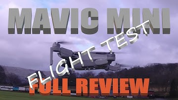 DJI MAVIC MINI FULL REVIEW AND FLIGHT TEST