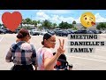 MEETING DANIELLE'S FAMILY! (VLOG)