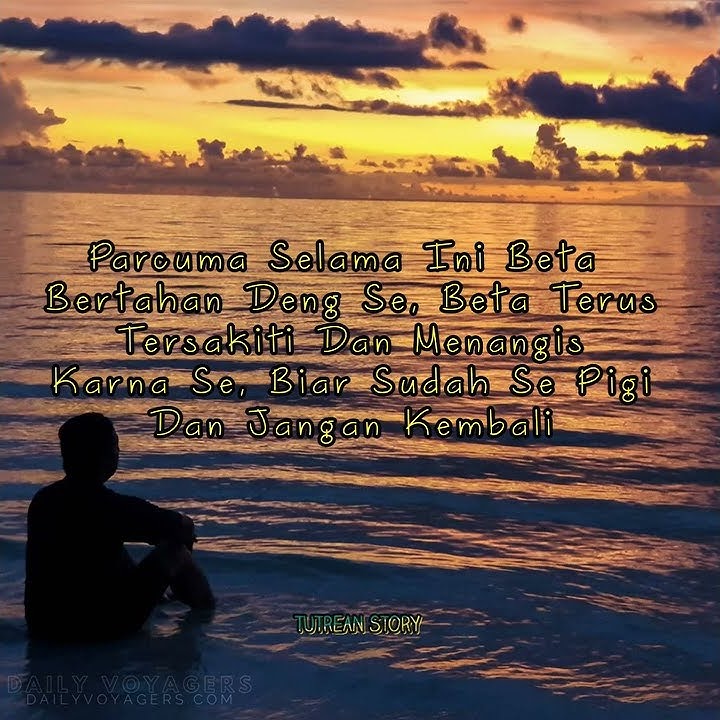 Story Wa Pergi Dan Jangan Kembali