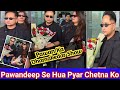Indian Idol Season12 Winner Pawandeep Chetna Ke Show Hua Bada Mazedar,Hua Pawan Se Pyar Chetna Ko