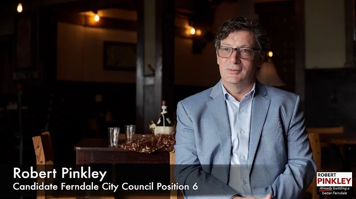 Robert Pinkley: Let's build a better Ferndale