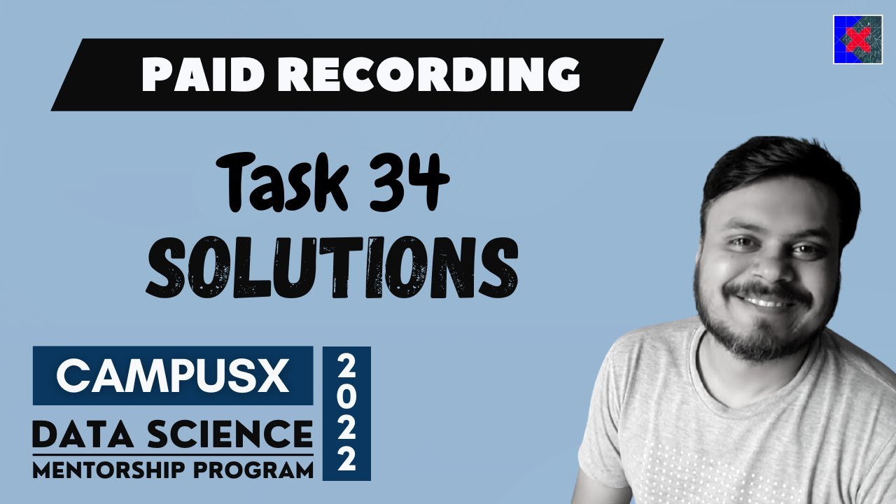 Task 34 Solutions | Paid recording | DSMP 2023 - YouTube