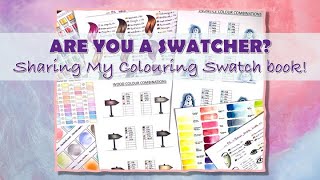 ARE YOU A SWATCHER?| SHARING MY COLOURING SWATCH BOOK (AND OCD!) | ADULT COLOURING