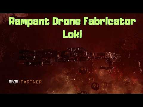 EVE Online Rampant Drone Fabricator Tutorial - Loki