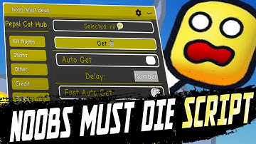 Noobs Must Die script – Auto Kill noobs