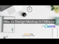 How to Design Mockup in 1 Minute (with Canva)